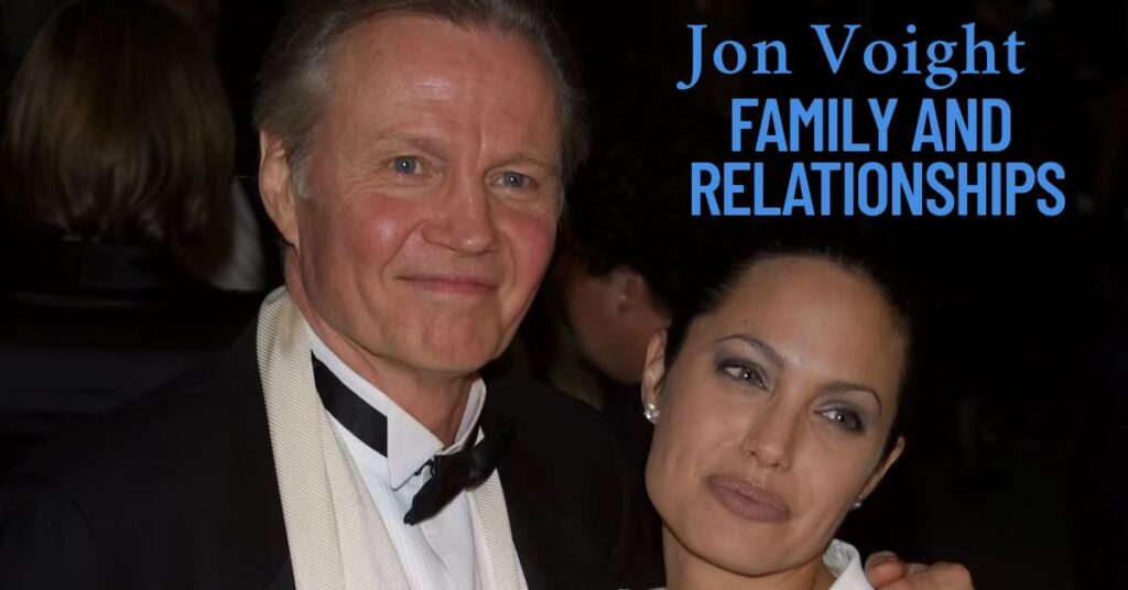 Jon Voight Family and Relationships